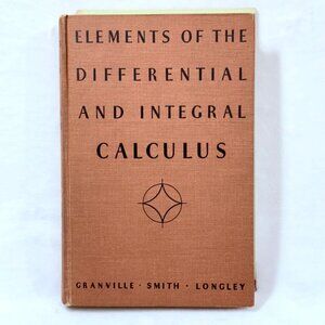 Elements Of The Differential & Integral Calculus Revised Edition (1957)